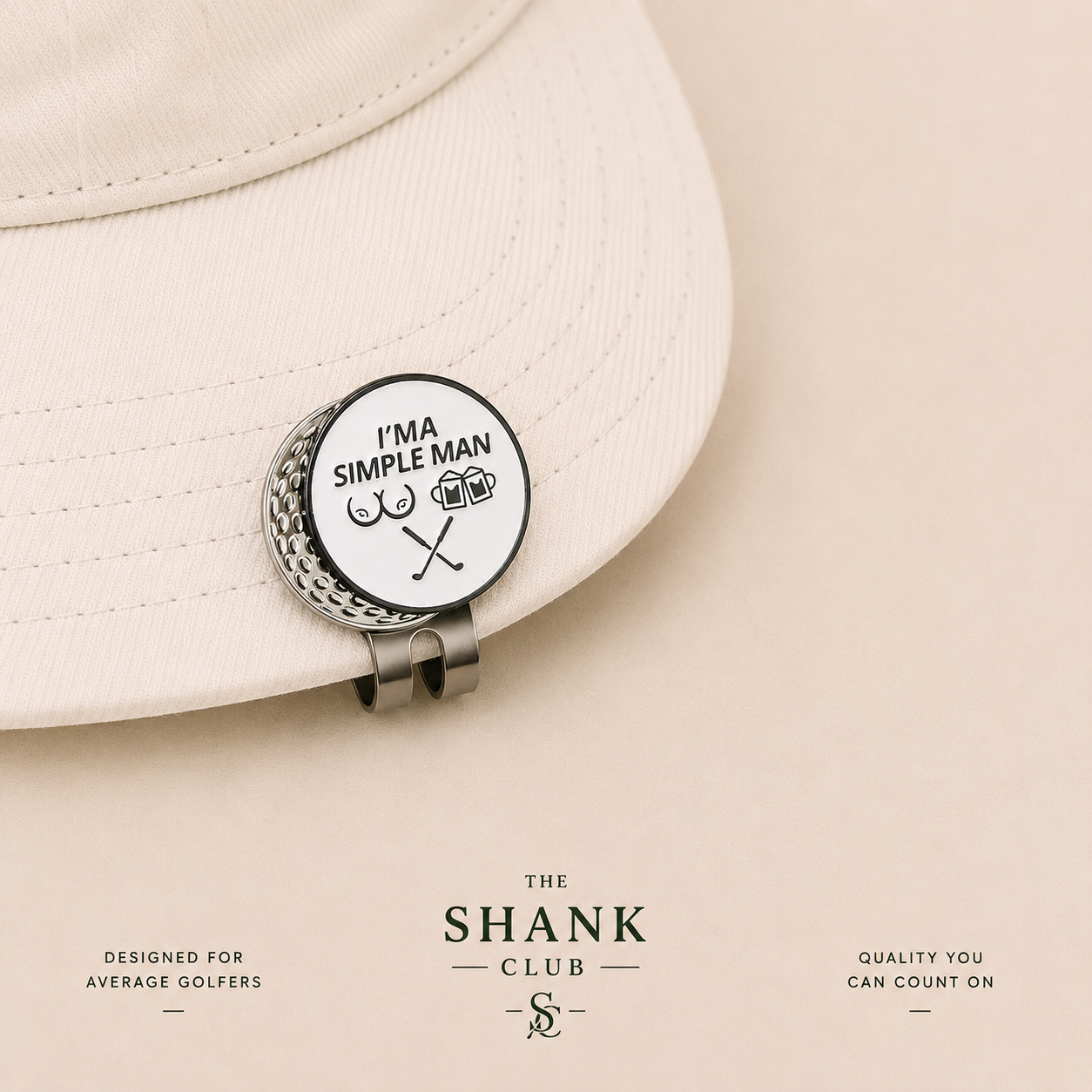The Shank Club Ball Marker | I'm a Simple Man